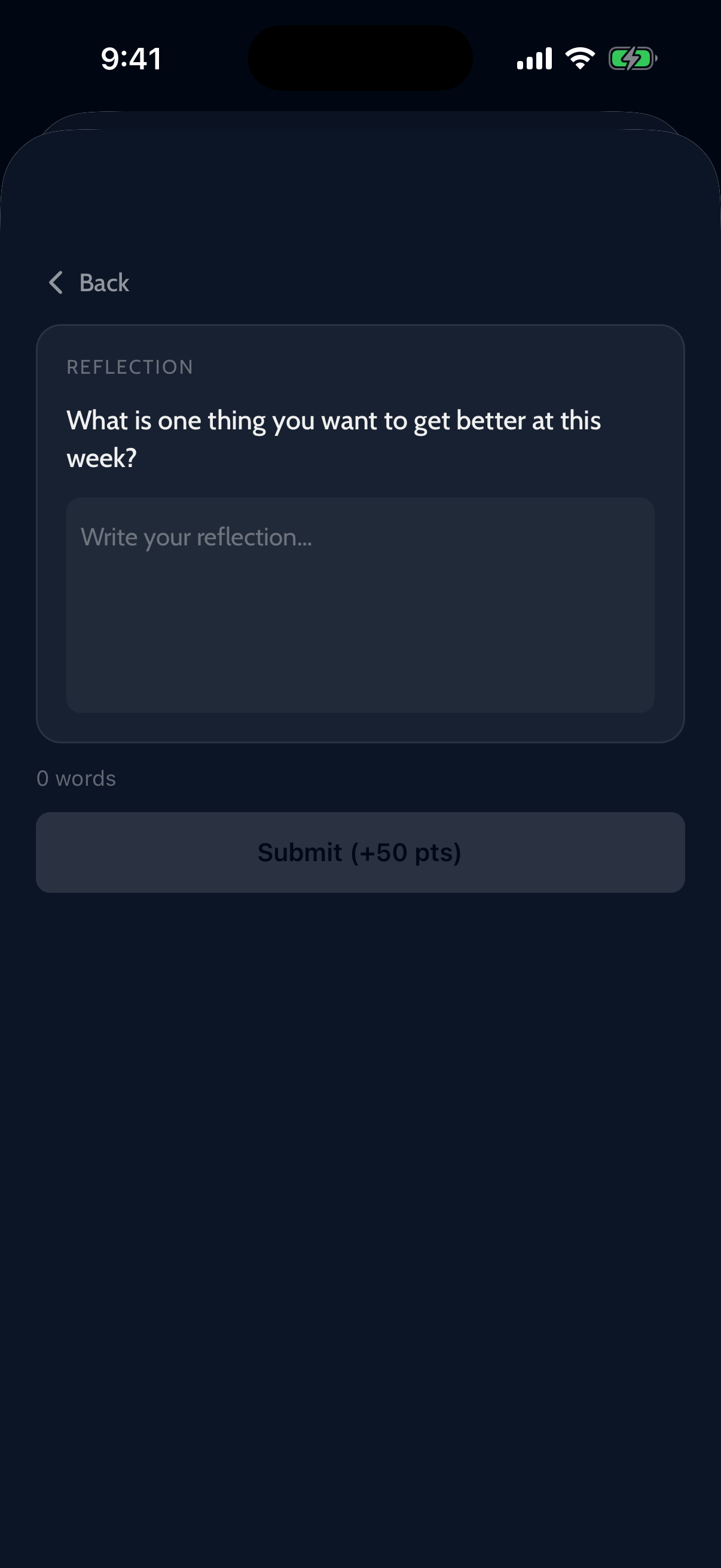 A private reflection prompt — “What is one thing you want to get better at this week?” — with a journaling field